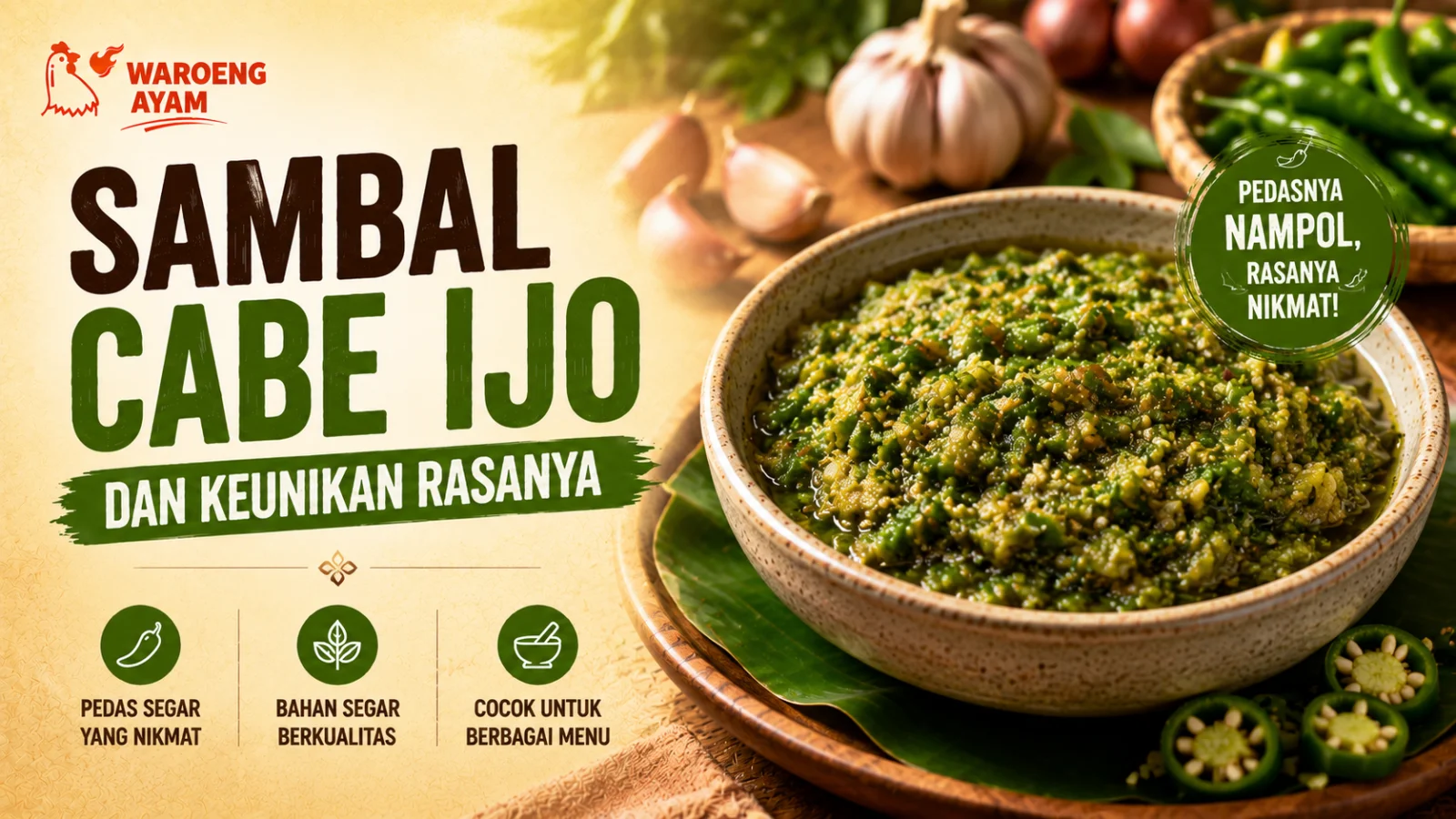 Sambal Cabe Ijo dan Keunikan Rasanya yang Bikin Ketagihan